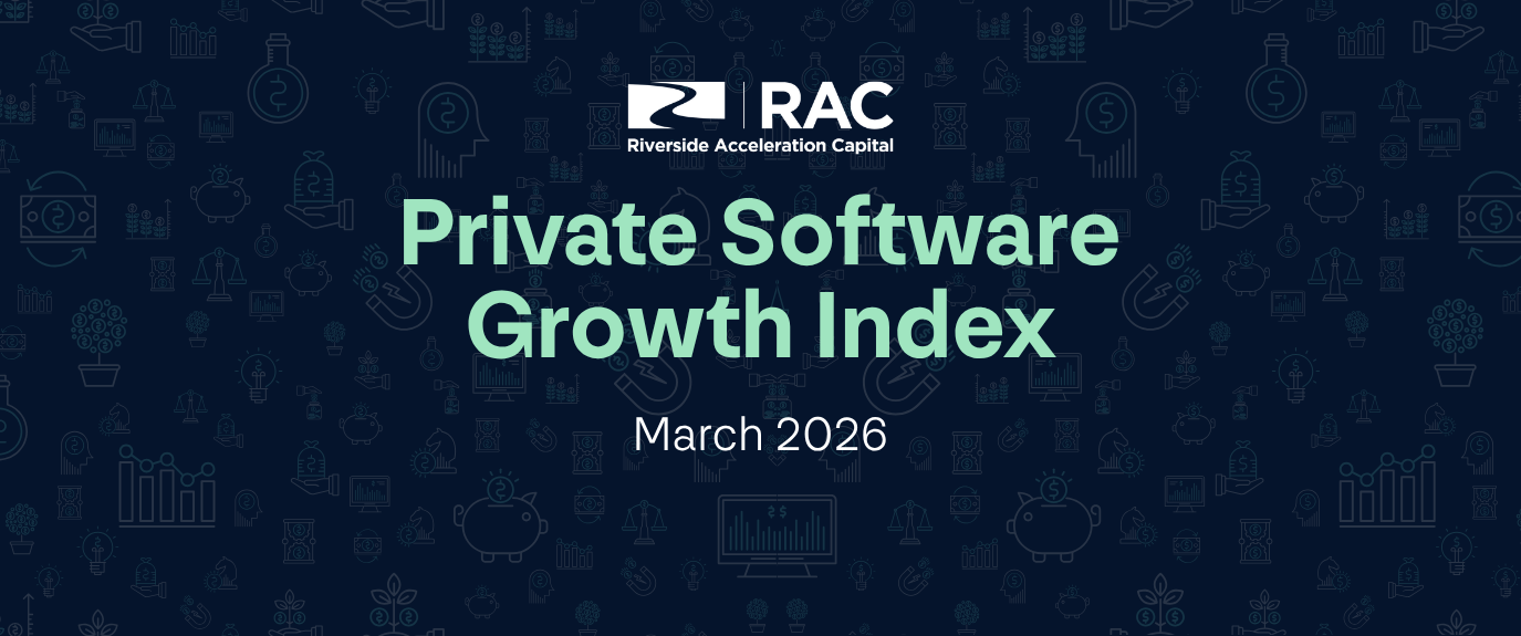 RAC’s Private Software Growth Index: March 2026